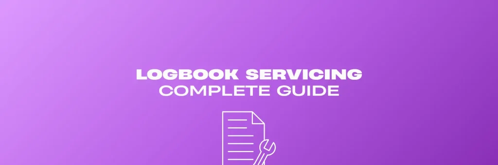 Logbook Servicing Complete Guide