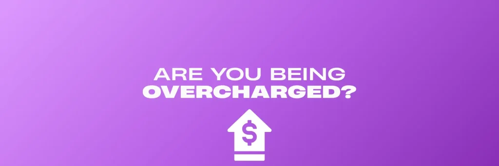 Are you being overcharged?